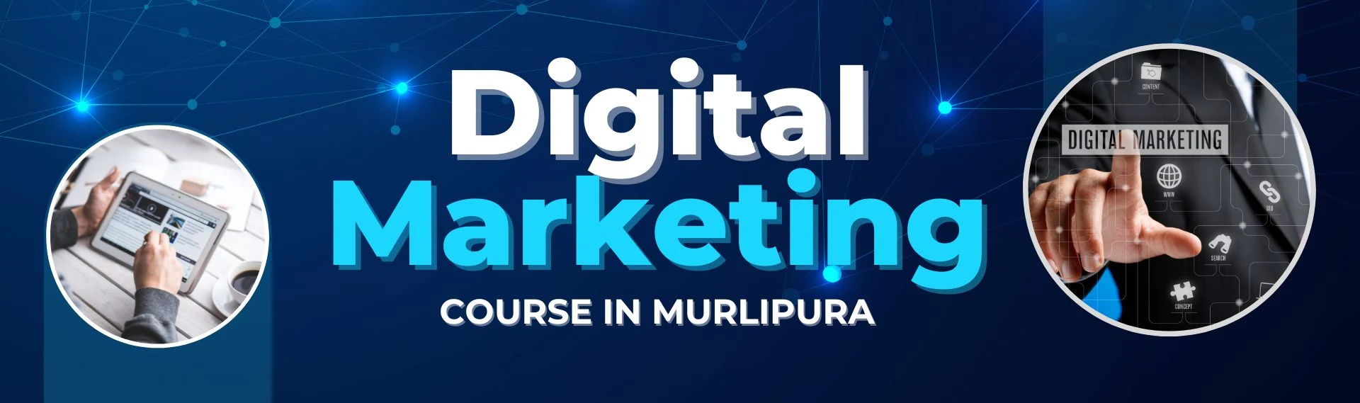 Digital Marketing Course in Murlipura